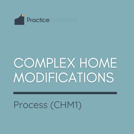 Clinical - NDIS complex home modifications process (CHM1)